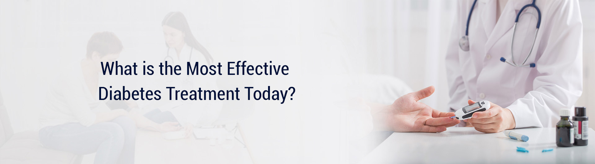 What is the most effective Diabetes Treatment today?
